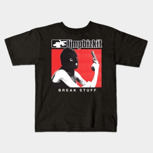 Break Stuff Kids T-Shirt